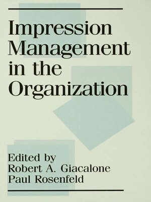 cover image of Impression Management in the Organization